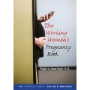 THE WORKING WOMAN'S PREGNANCY BOOK